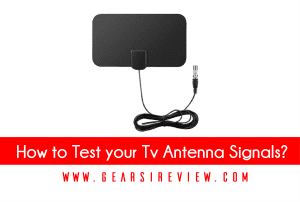 How to Test your Tv Antenna Signals