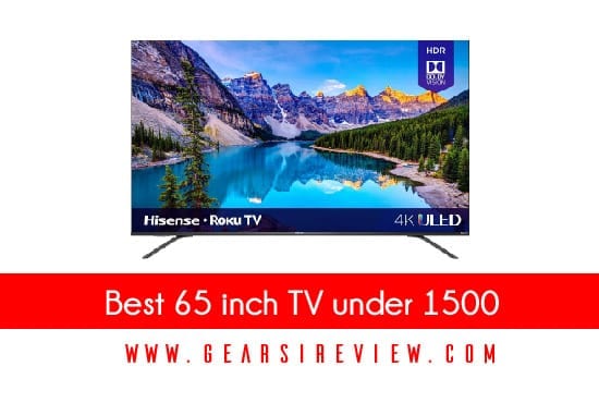 Best 65 inch TV under 1500