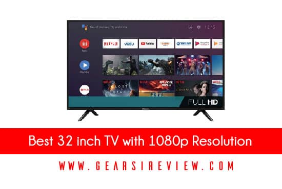 Best 32 inch TV with 1080p