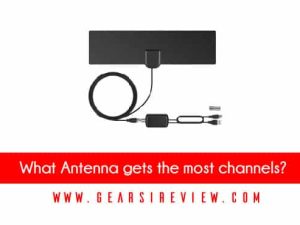 What Antenna gets the most channels