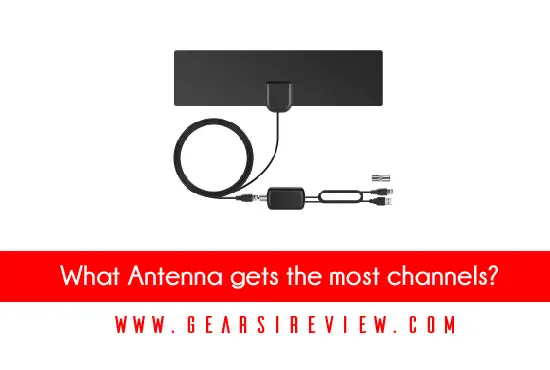 What Antenna gets the most channels