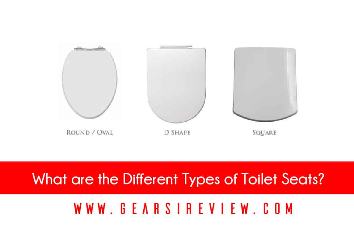 What Are The Different Types Of Toilet Seats?